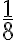 \frac{1}{8}