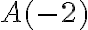 A (-2)