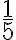 \frac{1}{5}