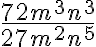 \frac{72m^3n^3}{27m^2n^5}