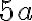 5a