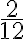 \frac{2}{12}
