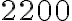 2200