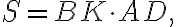  S=BK \cdot AD, 