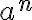  a^n 