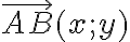 \overrightarrow{AB}(x; y)