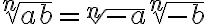 \sqrt[n]{ab}=\sqrt[n]{-a}\sqrt[n]{-b}