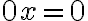 0x=0 0x=0