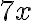 7x