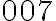 007