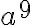  a^9