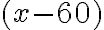 (x-60)