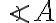  \angle A