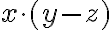 x\cdot(y-z)
