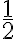  \frac{1}{2} 