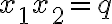 x_1 x_2=q