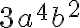  3a^4b^2 