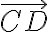 \overrightarrow{CD}