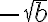 -\sqrt{b}
