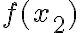 f(x_2)