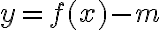 y=f(x)-m